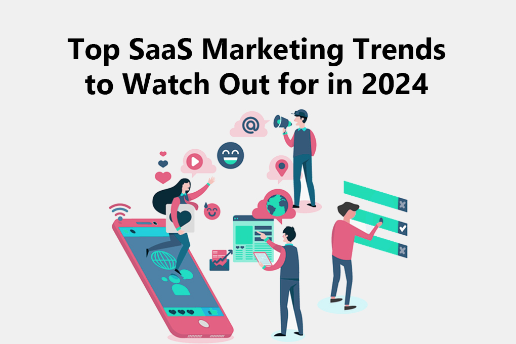 SaaS Marketing Trends